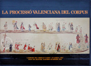 La Processó Valenciana del Corpus Arxiu Municipal (Valencia, Spain)